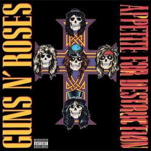 Guns N’ Roses - Appetite For Destruction