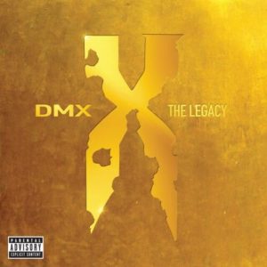 DMX The Legacy