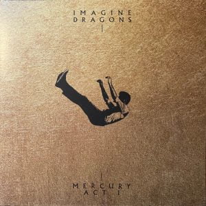 Imagine Dragons – Mercury - Act 1