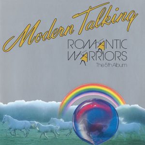 Modern Talking – Romantic Warriors - The 5th Album