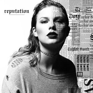 Taylor Swift – Reputation