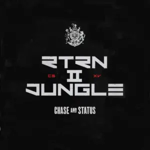 Chase And Status - RTRN II JUNGLE