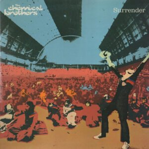 The Chemical Brothers Surrender