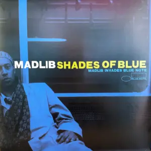 Madlib – Shades Of Blue (Madlib Invades Blue Note)