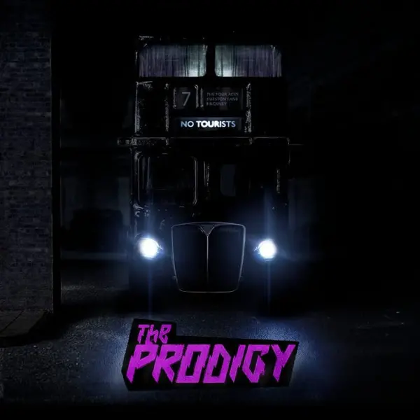 The Prodigy – No Tourists