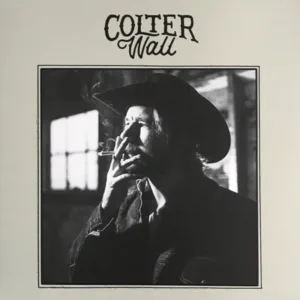 Colter Wall - Colter Wall