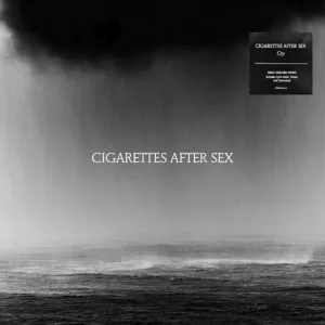 Cigarettes After Sex - Cry