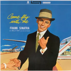 Frank Sinatra - Come Fly With Me