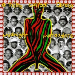 A Tribe Called Quest - Midnight Marauders