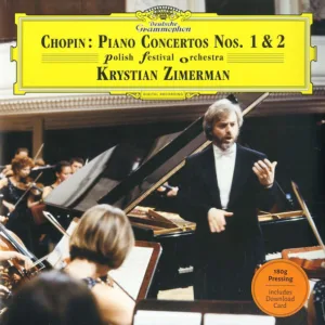 Chopin : Polish Festival Orchestra, Krystian Zimerman - Piano Concertos Nos. 1 & 2