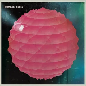 Broken Bells - Broken Bells