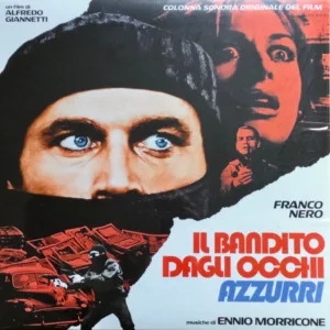 Ennio Morricone - (Colonna Sonora Originale Del Film) Il Bandito Dagli Occhi Azzurri