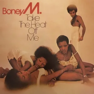 Boney M. - Take The Heat Off Me