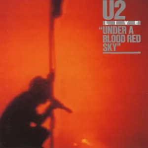 U2 - Live "Under A Blood Red Sky"