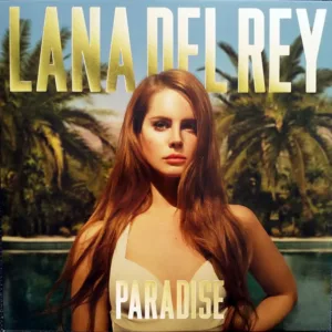 Lana Del Rey - Born To Die (The Paradise Edition)