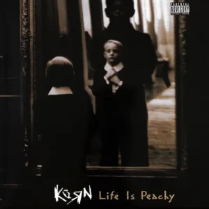 Korn - Life Is Peachy