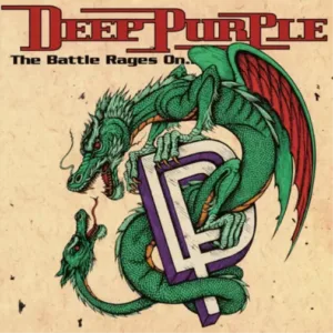 Deep Purple – The Battle Rages On...