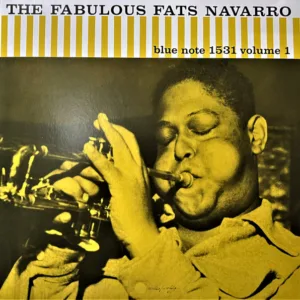 Fats Navarro - The Fabulous Fats Navarro Volume 1